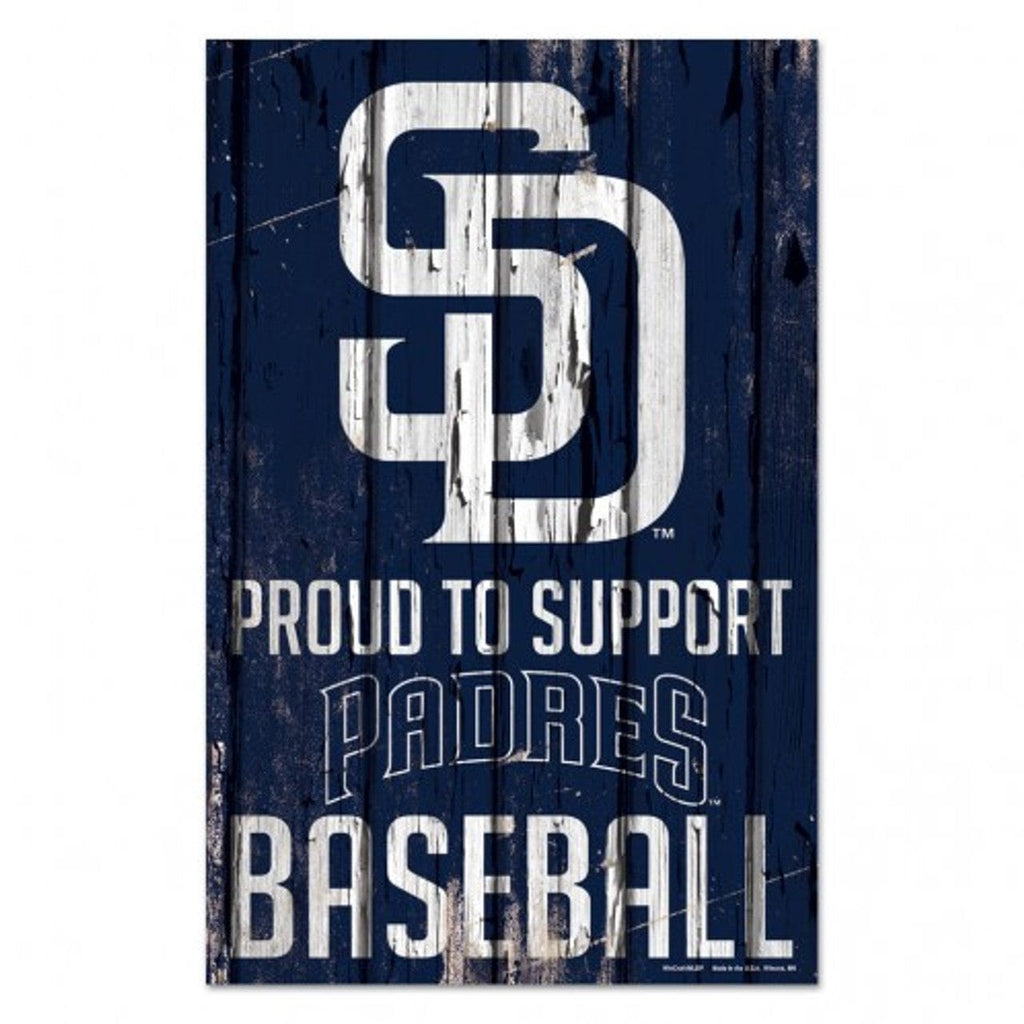 Sign 11x17 Proud To Support San Diego Padres Sign 11x17 Wood Proud to Support Design - Special Order 032085625922