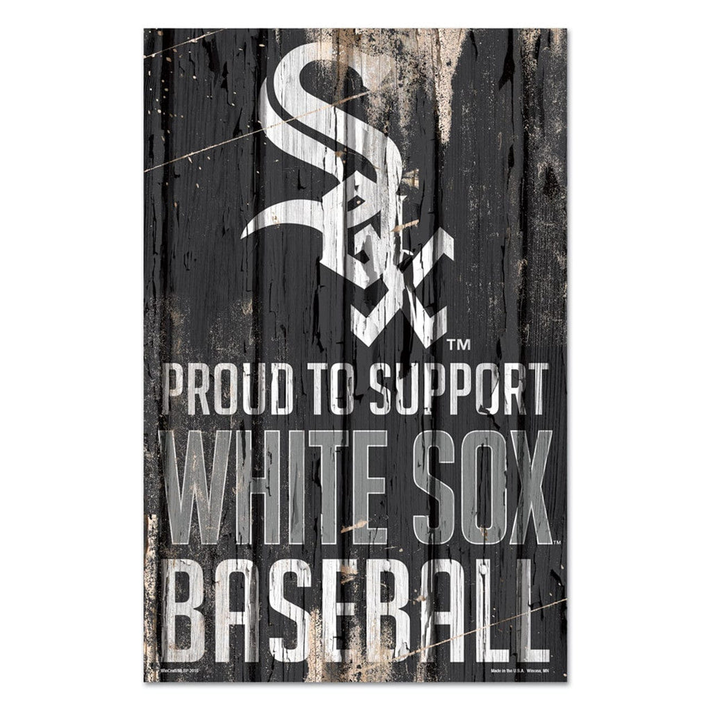 Sign 11x17 Proud To Support Chicago White Sox Sign 11x17 Wood Proud to Support Design 032085608505