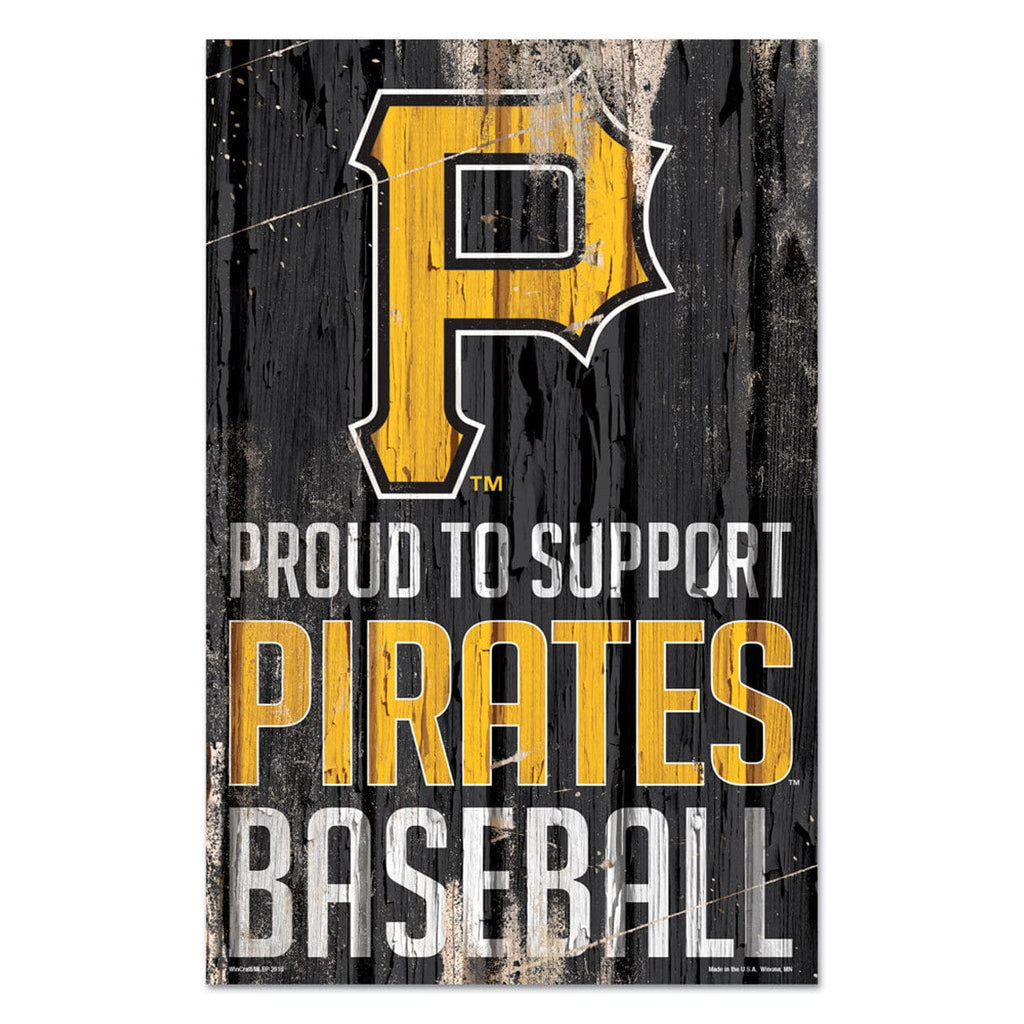 Sign 11x17 Proud To Support Pittsburgh Pirates Sign 11x17 Wood Proud to Support Design 032085272553