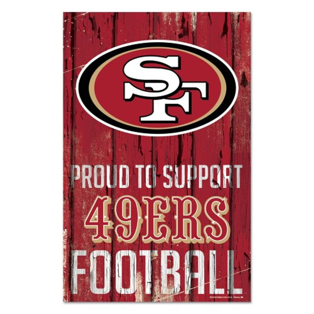 Sign 11x17 Proud To Support San Francisco 49ers Sign 11x17 Wood Proud to Support Design 032085881304
